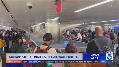 LAX bans single-use plastic water bottles to reduce waste 